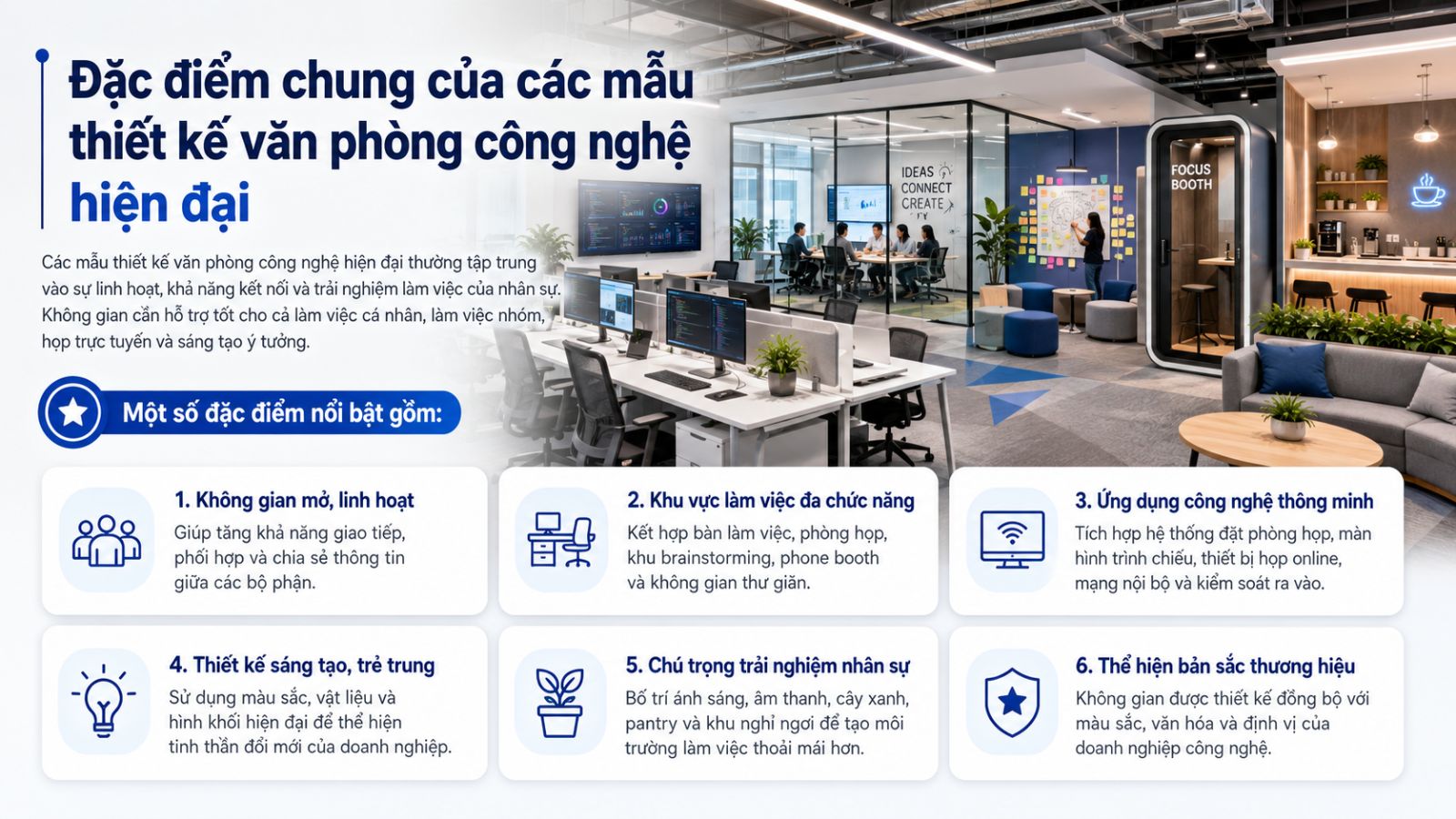30+ Mẫu Thiết Kế Văn Phòng Công Nghệ Đẹp, Hiện Đại & Sáng Tạo 2026 4 Đặc điểm của thiết kế văn phòng công nghệ