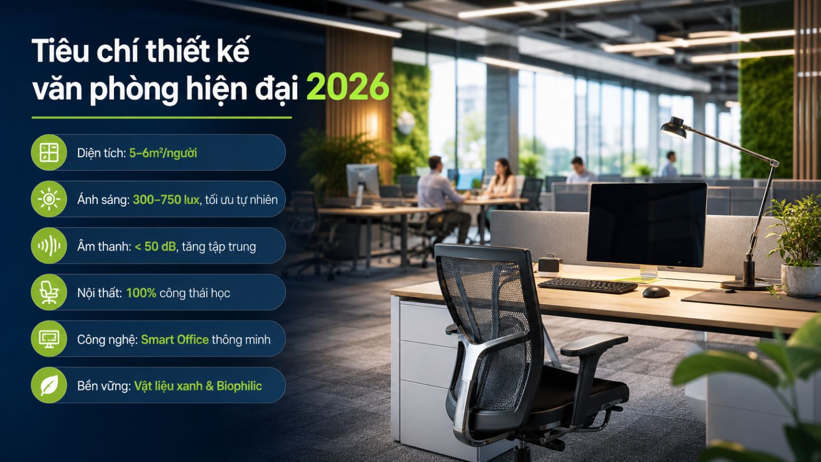 Một số tiêu chí lựa chọn mẫu thiết kế văn phòng hiện đại năm 2026
