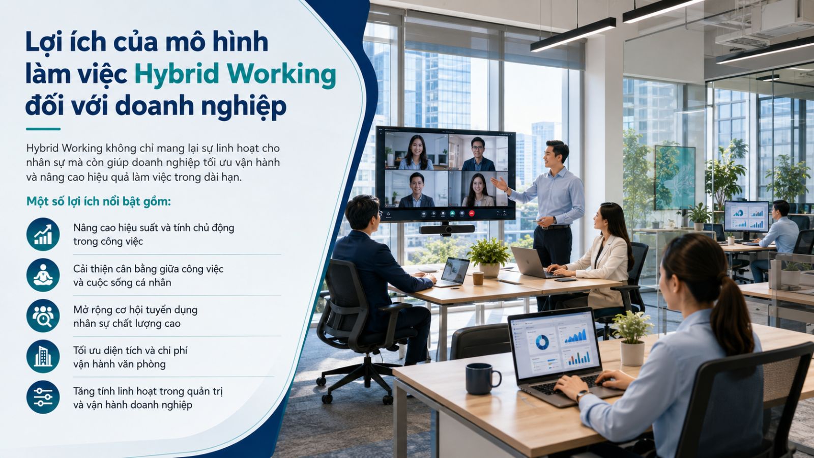 5+ Lợi ích cốt lõi mà mô hình hybrid working mang lại cho văn phòng
