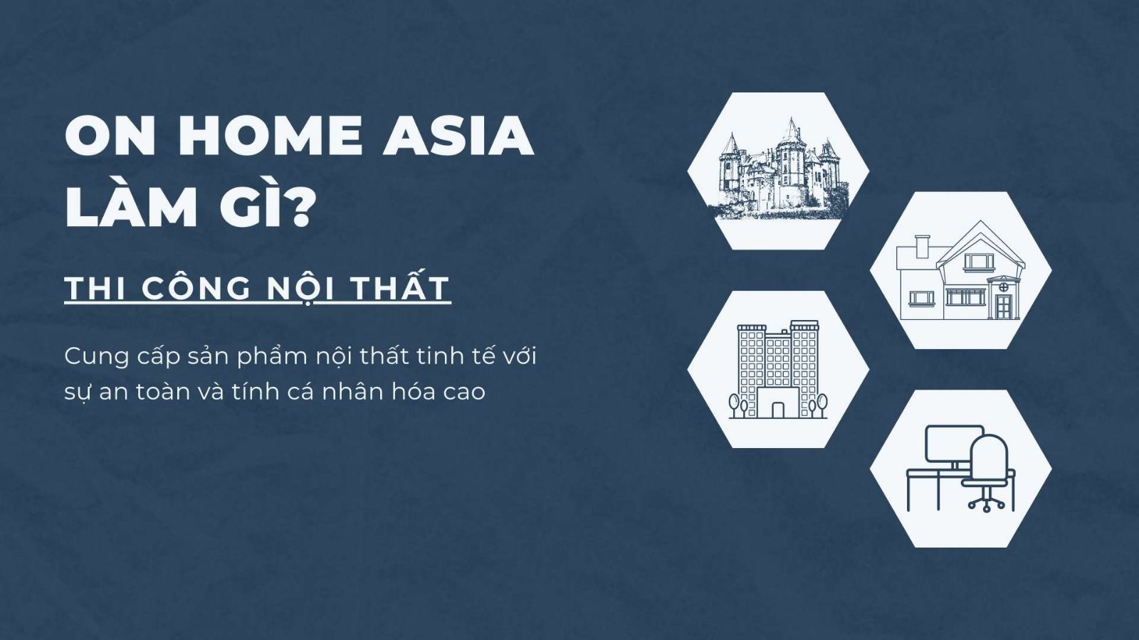GIới thiệu On Home Asia cung cấp dịch vụ gì